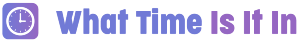 What Time Is It In